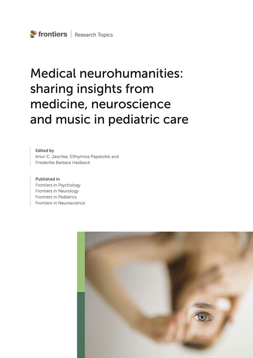 Cover Medical neurohumanities: sharing insights from medicine, neuroscience and music in pediatric care. Lausanne: Frontiers Media SA